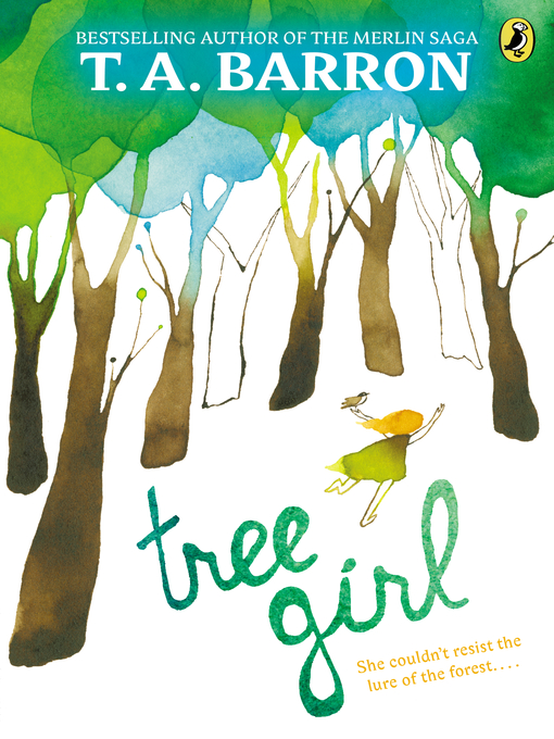 Title details for Tree Girl by T. A. Barron - Available